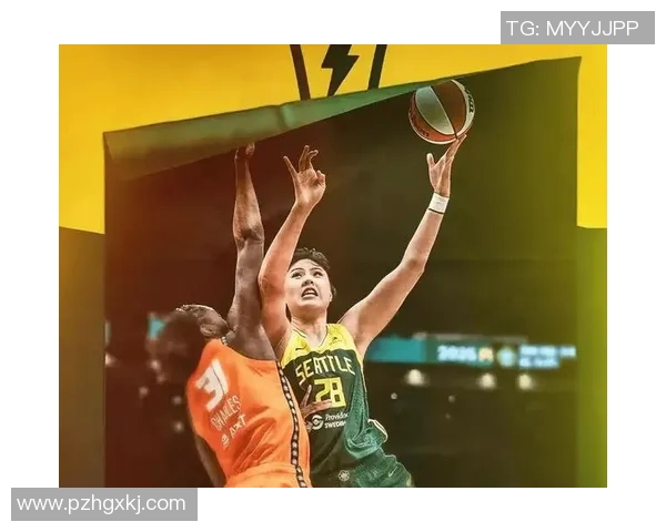 西雅图风暴公布新赛季名单李月汝迎来WNBA第四个赛季的挑战